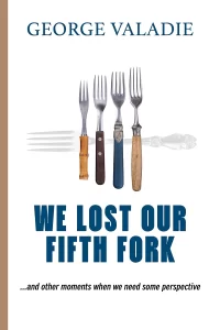 We-Lost-Our-Fifth-Fork-George-Valadie_Paperback_front